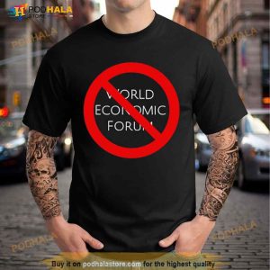 No To World Economic Forum Shirt 3