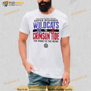 Northwestern Wildcats Vs Alabama Crimson Tide 2023 NCAA Division I Softball Super Regional The Road To The WCWS Shirt