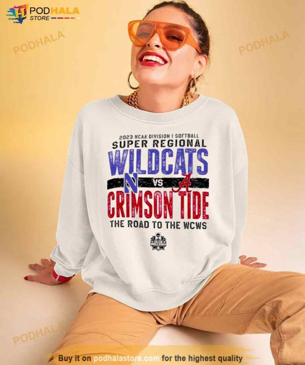 Northwestern Wildcats Vs Alabama Crimson Tide 2023 NCAA Division I Softball Super Regional The Road To The WCWS Shirt