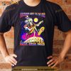 Nothing Left To Do But Smile He’s Gone Grateful Dead Shirt