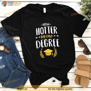 Now Hotter By One Degree Shirt Class Of 2023 Mba Graduation Shirt 2