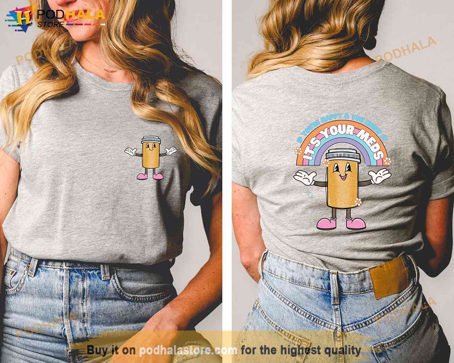 Nurse Shirt, Funny Doctor Shirt, If You're Happy and You Know it, It's Your Meds Nurse Shirt, Funny Doctor Shirt, If You're Happy and You Know it, It's Your Meds