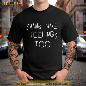 Original Sharks Have Feelings Too Sweatshirt 3