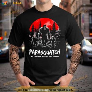 Papasquatch Like A Grandpa Just Way More Squatchy Papa Shirt 2