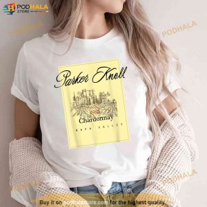 Parker Knoll Wine Vineyard Napa Valley Tshirt