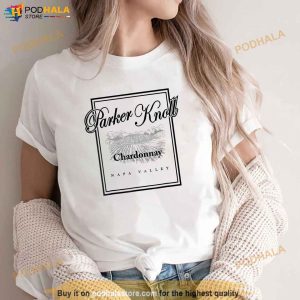 Parker Knoll Wine Vineyard Napa Valley White Trending Shirt