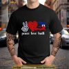 Peace Love Haiti Flag Haitian Heritage Shirt