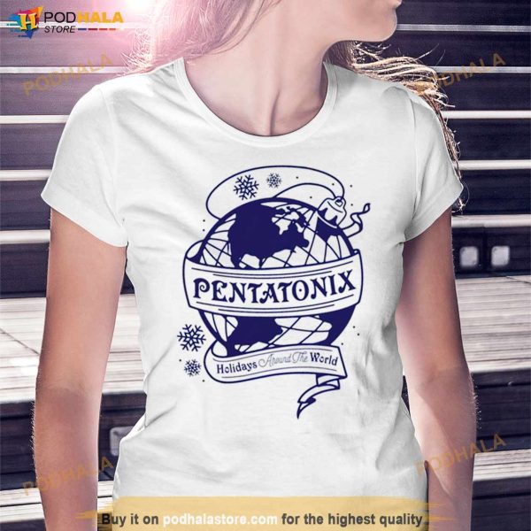 Pentatonix Holidays Around The World Shirt
