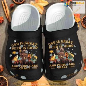 People Are Crazy Bear Drinks Beer Shoes God Is Great Beer Is Great Crocs Clog Shoes