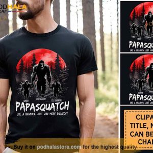 Personalized Papasquatch Like A Grandpa Shirt Just Way More Squatchy Fathers Day 1