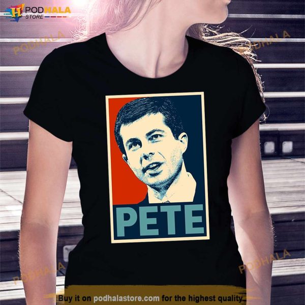 Pete Hope Pete Buttigieg Shirt