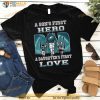 Philadelphia Eagles A Son’s First Hero Dad A Daughter’s First Love Shirt