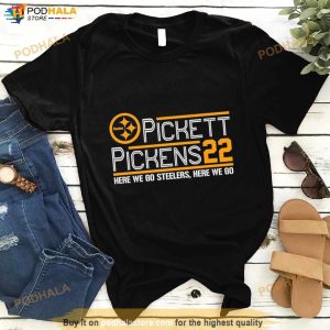 Kenny Pickett George Pickens 2022 Here We Go Steelers Here We Go Unisex  T-Shirt - REVER LAVIE