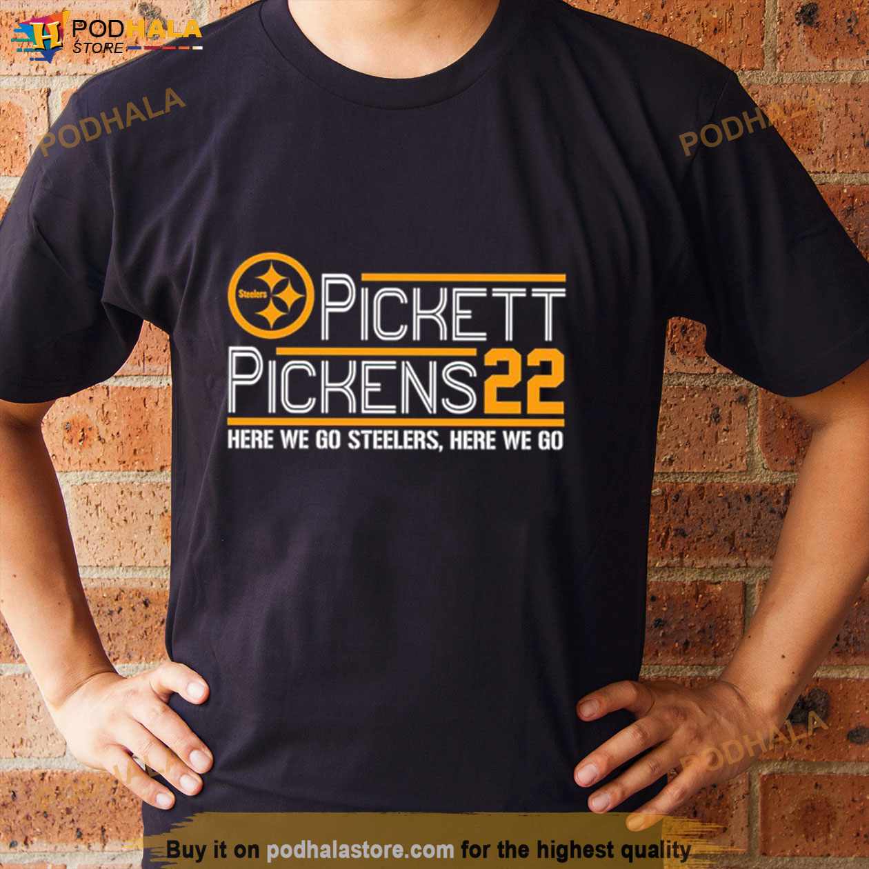 Pickett Pickens 22 Pittsburgh Steelers Here We Go Steelers Here We Go Shirt  - Bring Your Ideas, Thoughts And Imaginations Into Reality Today
