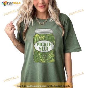 Pickle Slut Shirt, Pickle Art Graphic T-Shirt