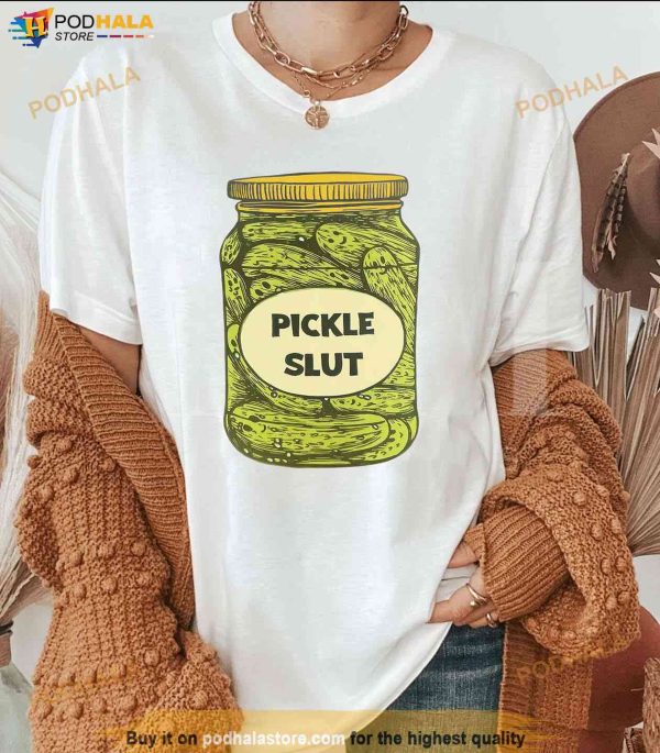 PICKLE SLUT Shirt, Vintage Canned Pickles Shirt, Women Slut Shirt