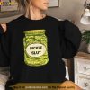 Pickle Slut Who Loves Pickles Quotes Saying Pickles Lover Trending Shirt
