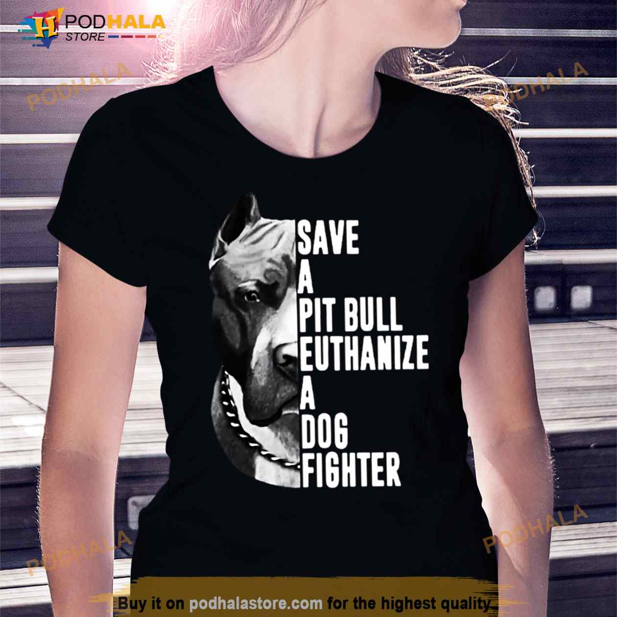 Pitbull Save A Pit Bull Euthanize A Dog Fighter Shirt Pitbull Save A Pit Bull Euthanize A Dog Fighter Shirt
