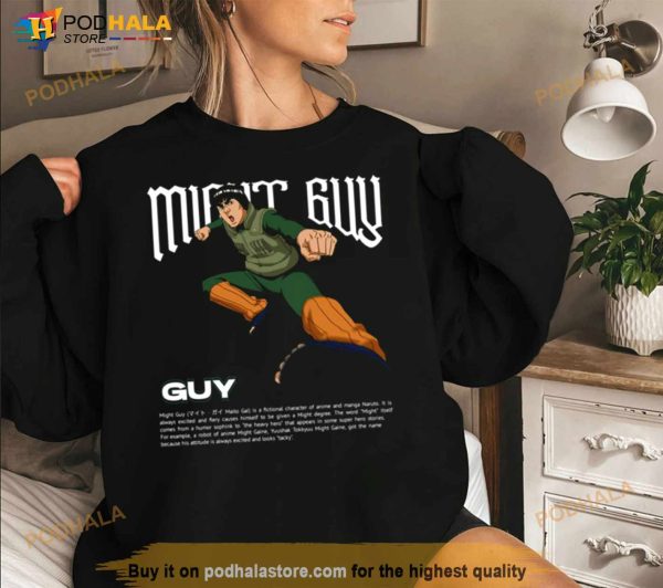 Power Of Might Guy Naruto Shippuden Shirt