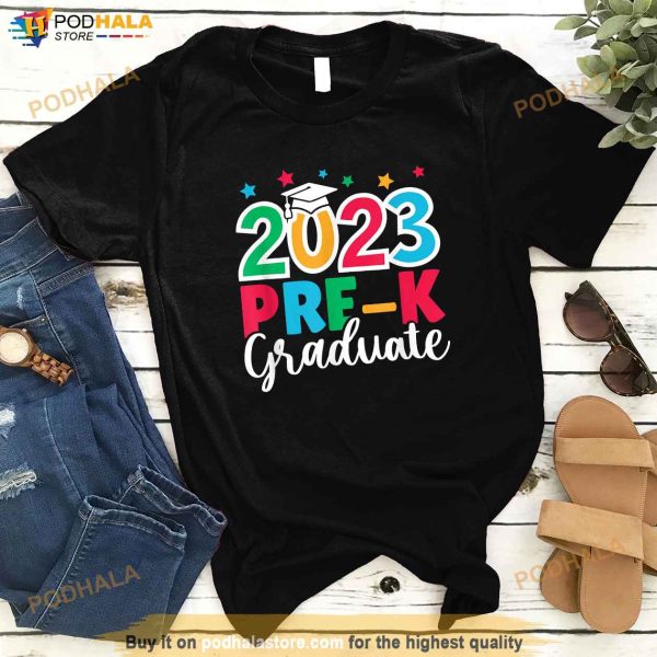 Prek Graduate Grad Prek Graduation 2023 Last Day of School Shirt