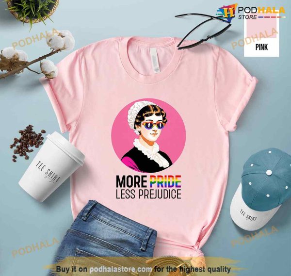 Pride Month Shirt, More Pride Less Prejudice LGBT Shirt, Jane Austen Shirt
