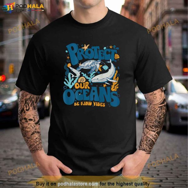 Protect Our Oceans Be Kind Vibes Respect The Locals Shirt