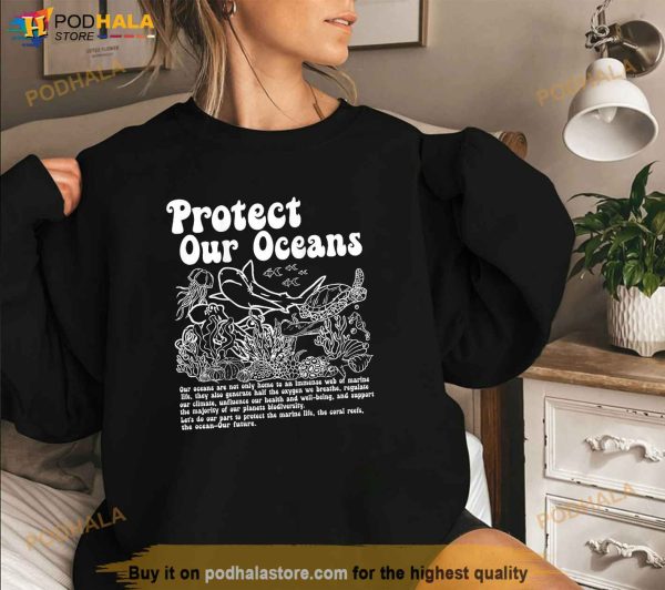 Protect Our Oceans Respect The Locals Save The Ocean Shirt