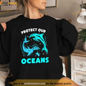Protect Our Oceans Save Sea Clean Ocean Protection Shirt 3