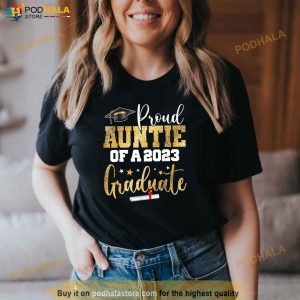 Proud Auntie Of A 2023 Graduate Class Senior Graduation Shirt 3