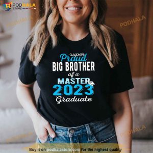 Proud Big Brother Of 2023 Class Master Graduate Family Grad Shirt 3