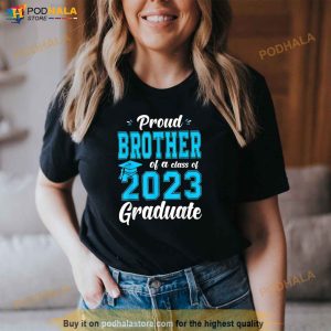 Proud Brother Of A Class Of 2023 Graduate Senior Graduation Shirt