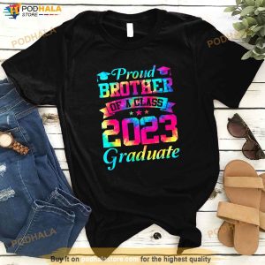 Proud Brother Of A Class Of 2023 Graduate Tie Dye Senior 23 Shirt 2