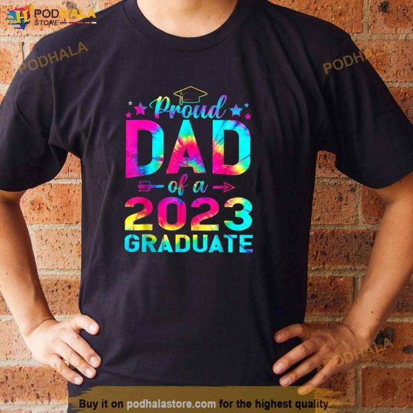Proud Dad of a Class of 2023 Graduate Senior 23 Graduation Shirt