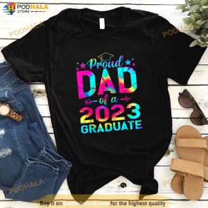 Proud Dad Of A Class Of 2023 Graduate Senior 23 Graduation Shirt 2
