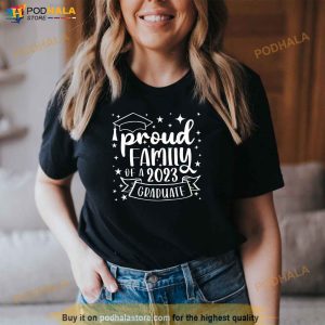 Proud Family 2023 Graduate Matching Family Graduation Shirt
