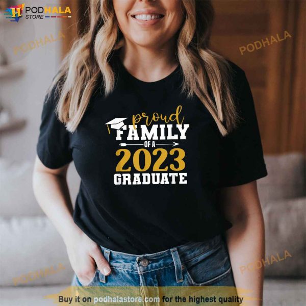 Proud Family Graduate 2023 Graduation Gifts Senior 2023 Shirt