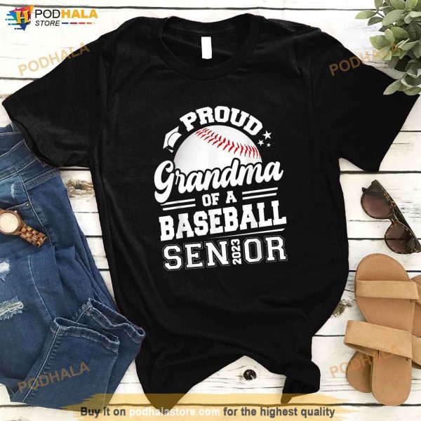 Proud Grandma Of A Baseball Senior 2023 Graduation Shirt