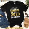 Proud Grandma Of A Class Of 2023 Graduate Senior Graduation Shirt