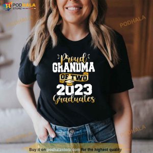 Proud Grandma Of Two 2023 Graduates Funny Class Of 23 Senior Shirt 2