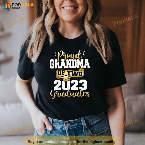 Proud Grandma of Two 2023 Graduates Funny Class of 23 Senior Shirt