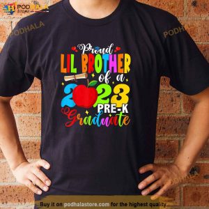 Proud Lil Brother Of A 2023 Prek Graduate Father Graduation Shirt 2