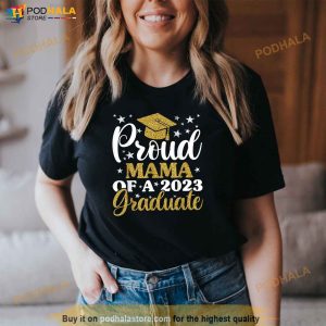 Proud Mama Of A 2023 Graduate Shirt Graduation Family Shirt 2