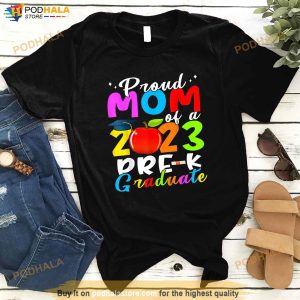 Proud Mom Of 2023 Prek Graduate Mothers Day Graduation Shirt 3