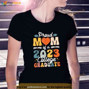Proud Mom of a 2023 College Graduate Party 23 Mommy Shirt