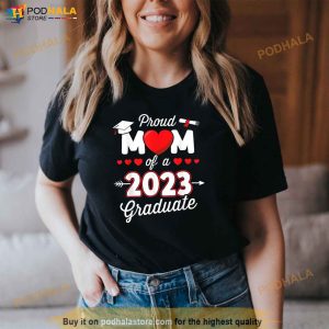 Proud Mom Of A Class Of 2023 Graduate Shirt, Senior Graduation Gift