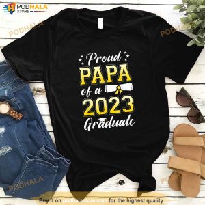 Proud Papa Of A Class Of 2023 Graduate Senior Graduation Shirt