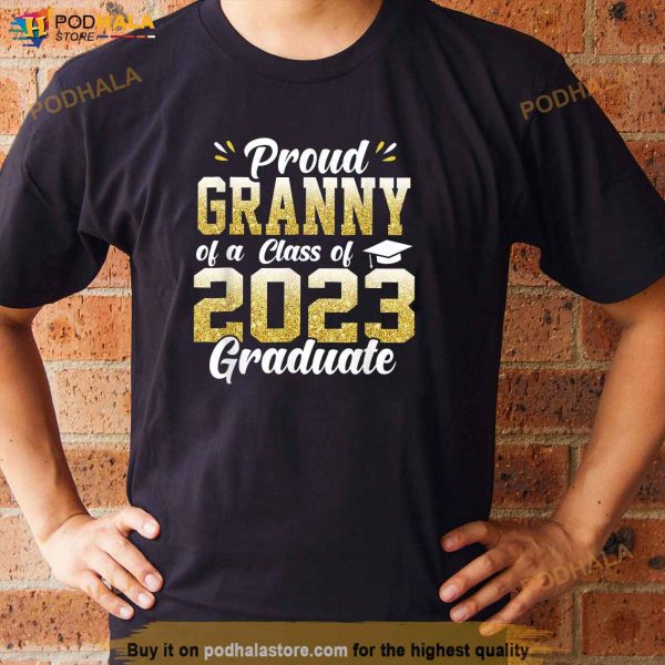 Proud Senior Granny 2023 Graduation Graduate Class Of 2023 Shirt