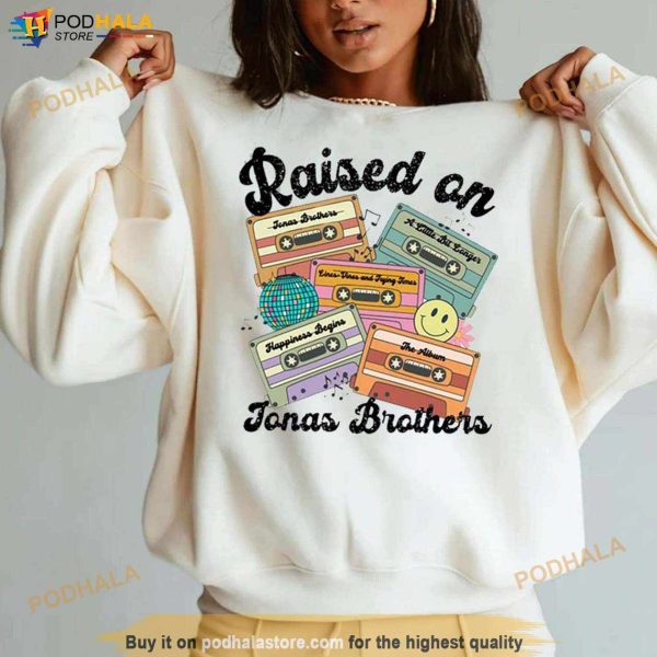 Raised on Jonas Brothers Sweatshirt, Vintage Cassette Tape Unisex Shirt