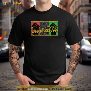Raising Fist Juneteenth Black History African American Pride Shirt