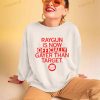 Raygun Is Gayer Than Target Shirt